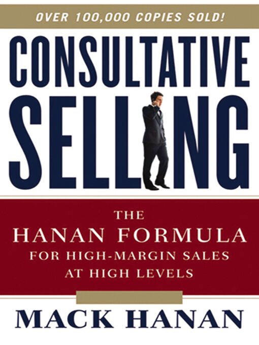 Title details for Consultative Selling by Mack HANAN - Available